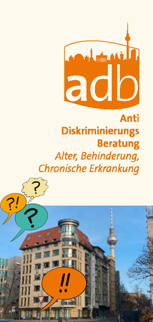 Flyer in Leichter Sprache - Antidiskriminierungsberatung Alter, Behinderung, Chronische Erkrankung (Flyer ganze Titelseite)